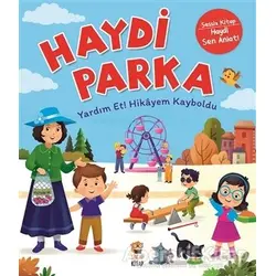 Haydi Parka - Yardım Et! Hikayem Kayboldu - Emine Şahin Tursun - Sincap Kitap