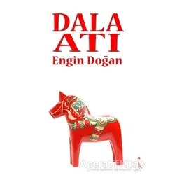 Dala Atı - Engin Doğan - İkinci Adam Yayınları