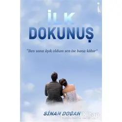 İlk Dokunuş - Sinan Doğan - İkinci Adam Yayınları