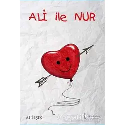 Ali ile Nur - Ali Işık - İkinci Adam Yayınları