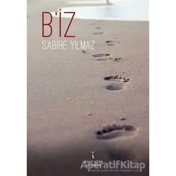 Biz - Sabire Yılmaz - İkinci Adam Yayınları