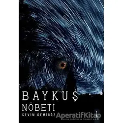 Baykuş Nöbeti - Sevim Demiröz - İkinci Adam Yayınları