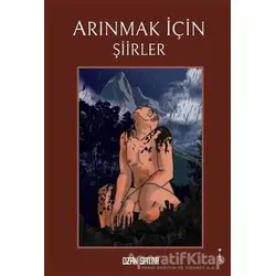 Arınmak İçin Şiirler - Ozan Satar - İkinci Adam Yayınları