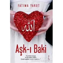 Aşk-ı Baki - Fatıma Yakut - İkinci Adam Yayınları