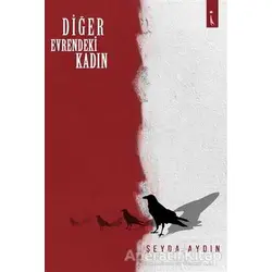 Diğer Evrendeki Kadın - Şeyda Aydın - İkinci Adam Yayınları