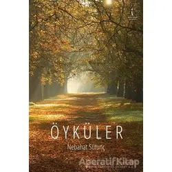 Öyküler - Nebahat Sütunç - İkinci Adam Yayınları