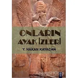 Onların Ayak İzleri - Y. Hakan Kayacan - İkinci Adam Yayınları
