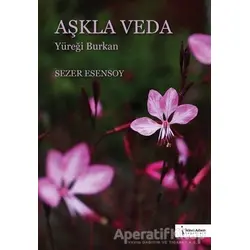 Aşkla Veda - Sezer Esensoy - İkinci Adam Yayınları