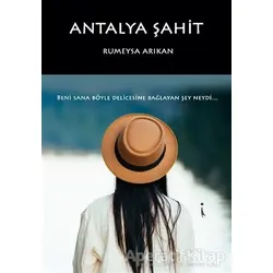 Antalya Şahit - Rümeysa Arıkan - İkinci Adam Yayınları