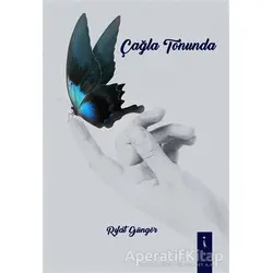 Çağla Tonunda - Rıfat Güngör - İkinci Adam Yayınları