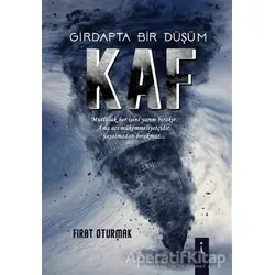 Kaf - Girdapta Bir Düşüm - Fırat Oturmak - İkinci Adam Yayınları