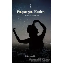 Papatya Kadın - Mine Akcamuz - İkinci Adam Yayınları