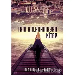 Tam Anlanamayan Kitap - Mahmut Kara - İkinci Adam Yayınları