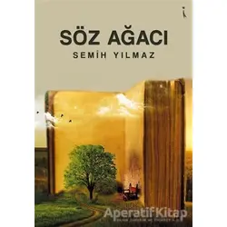 Söz Ağacı - Semih Yılmaz - İkinci Adam Yayınları