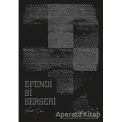 Efendi Bi Serseri - Mert Öner - İkinci Adam Yayınları