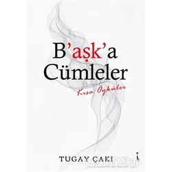 Başka Cümleler - Tugay Çakı - İkinci Adam Yayınları