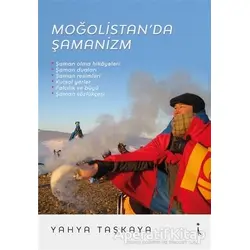 Moğolistan’da Şamanizm - Yahya Taşkaya - İkinci Adam Yayınları