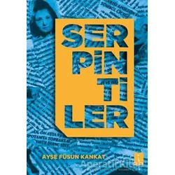 Serpintiler - Ayşe Füsun Kankat - İkinci Adam Yayınları