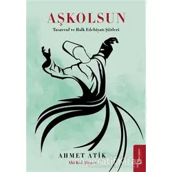 Aşkolsun - Ahmet Atik - İkinci Adam Yayınları