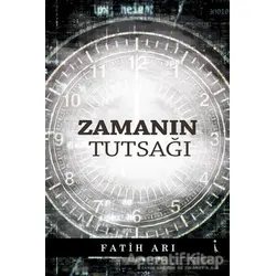 Zamanın Tutsağı - Fatih Arı - İkinci Adam Yayınları