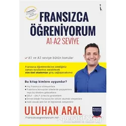 Fransızca Öğreniyorum: A1-A2 Seviye - Uluhan Aral - İkinci Adam Yayınları