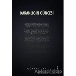 Karanlığın Güncesi - Gökhan Can - İkinci Adam Yayınları