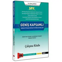 Yargı SPK Geniş Kapsamlı Sermaye Piyasası Mevzuatı ve Meslek Kuralları Çalışma Kitabı