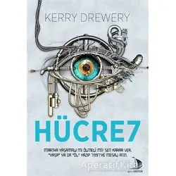 Hücre 7 - Kerry Drewery - Destek Yayınları