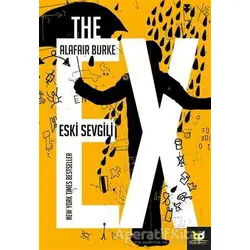 The Ex - Alafair Burke - Beyaz Baykuş Yayınları