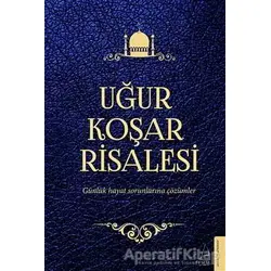 Uğur Koşar Risalesi - Uğur Koşar - Destek Yayınları