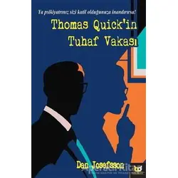 Thomas Quickin Tuhaf Vakası - Dan Josefsson - Beyaz Baykuş Yayınları