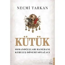 Kütük - Necmi Tarkan - Destek Yayınları