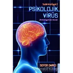Psikolojik Virüs - Sefer Darıcı - Destek Yayınları