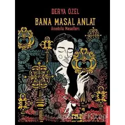 Bana Masal Anlat - Derya Özel - Destek Yayınları