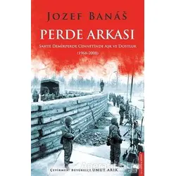 Perde Arkası - Jozef Banas - Destek Yayınları