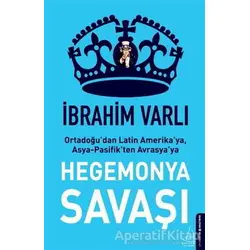 Hegemonya Savaşı - İbrahim Varlı - Destek Yayınları