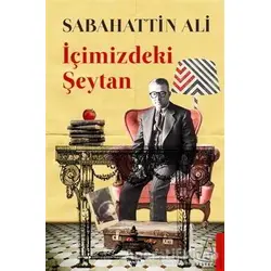 İçimizdeki Şeytan - Sabahattin Ali - Destek Yayınları