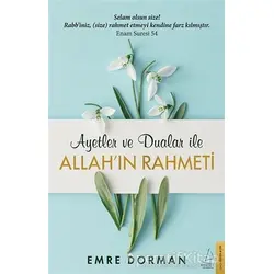 Allah’ın Rahmeti - Ayetler ve Dualar İle - Emre Dorman - Destek Yayınları