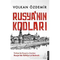 Rusya’nın Kodları - Volkan Özdemir - Destek Yayınları