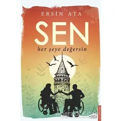 Sen Her Şeye Değersin - Ersin Ata - Destek Yayınları