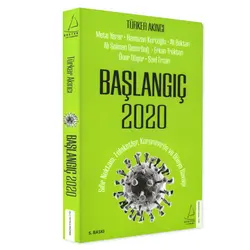 Başlangıç 2020 - Türker Akıncı - Destek Yayınları