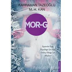 Mor-G - Kahraman Tazeoğlu - Destek Yayınları