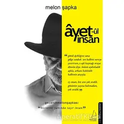 Ayet-ul İnsan - Melon Şapka - Destek Yayınları
