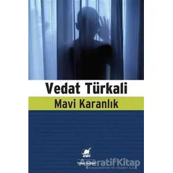 Mavi Karanlık - Vedat Türkali - Ayrıntı Yayınları