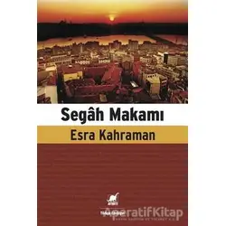 Segah Makamı - Esra Kahraman - Ayrıntı Yayınları