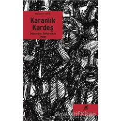 Karanlık Kardeş - Müslüm Yücel - Ayrıntı Yayınları