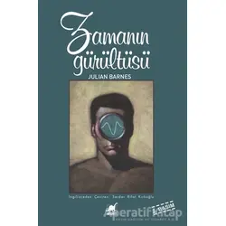 Zamanın Gürültüsü - Julian Barnes - Ayrıntı Yayınları