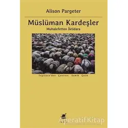 Müslüman Kardeşler - Alison Pargeter - Ayrıntı Yayınları