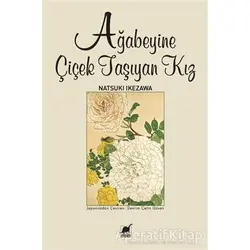 Ağabeyine Çiçek Taşıyan Kız - Natsuki İkezawa - Ayrıntı Yayınları