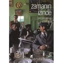 Zamanın İzinde (Ciltsiz) - Ercan Kesal - Ayrıntı Yayınları